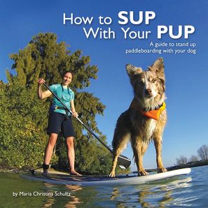 front-cover-how-to-sup-with-your-pup