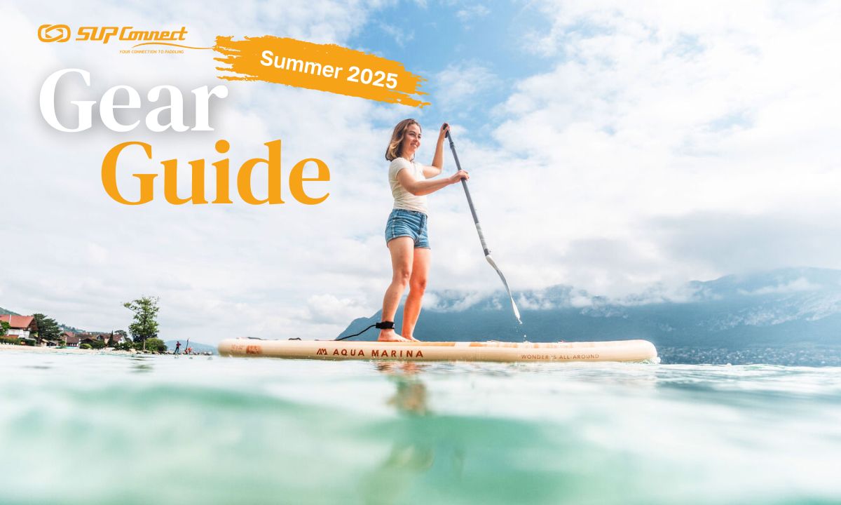 Summer 2025 SUP Gear Guide