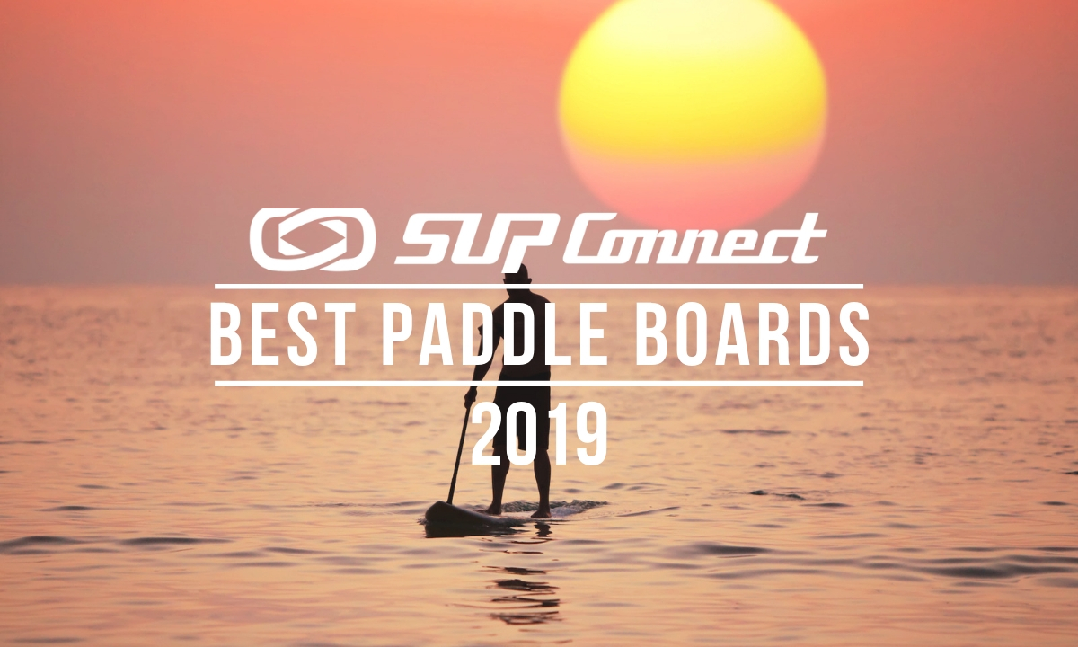 best standup paddle boards 2019