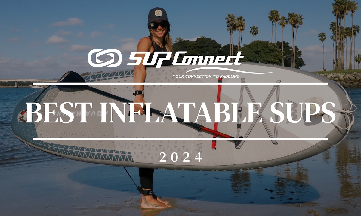 supconnect best inflatable sup 2024 header