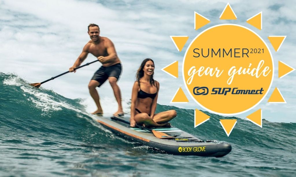 Summer SUP Gear Guide 2021